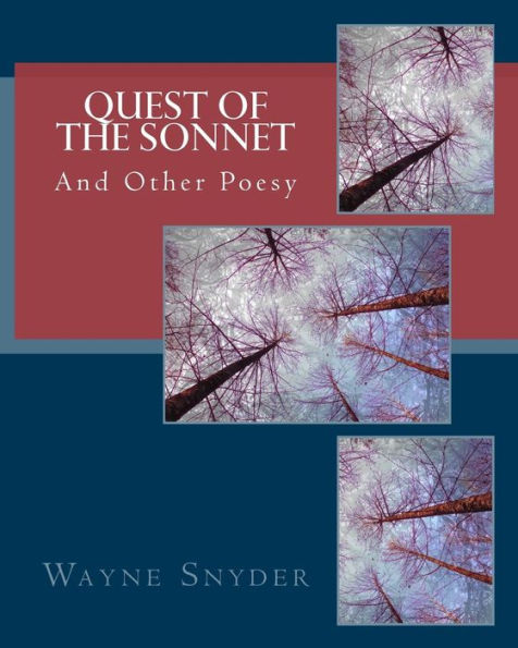Quest Of The Sonnet: And Other Poesy