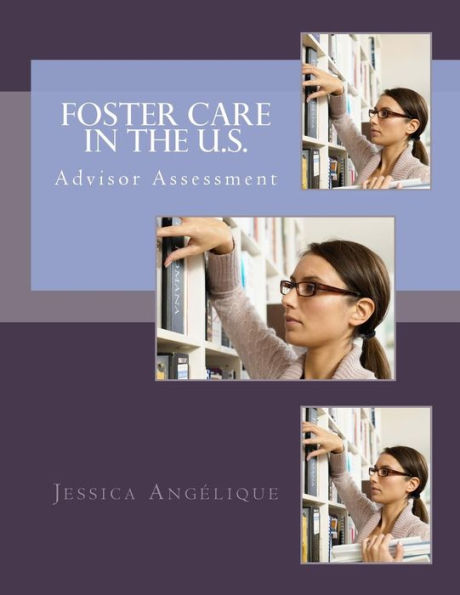 Foster Care In The U.S.: Advisor Assessment