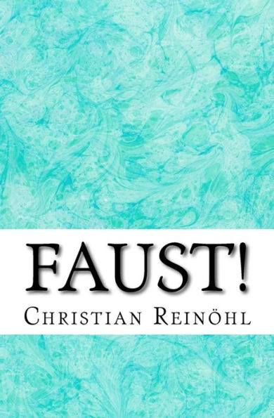 Faust! (German Edition)