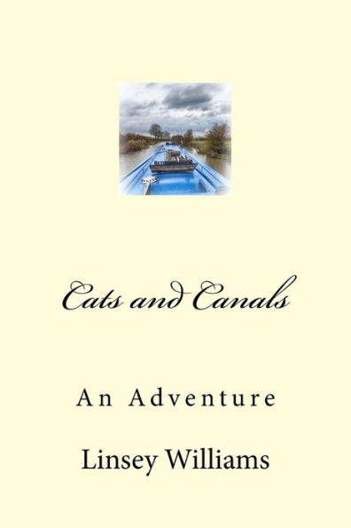 Cats And Canals: Living On A Narrowboat