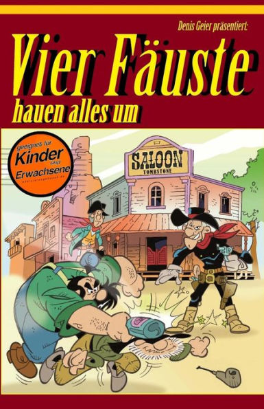 Vier FAuste Hauen Alles Um (German Edition)