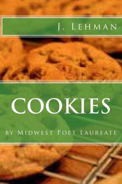 Cookies: By Midwest Poet Laureate