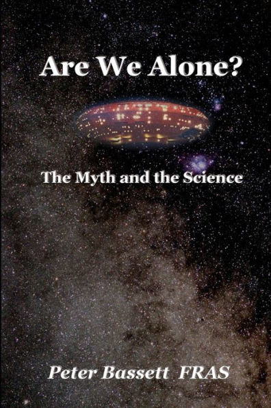 Are We Alone?: The Myth And The Science B&W