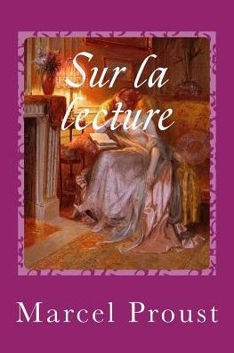 Sur La Lecture (French Edition) - 9781541028999
