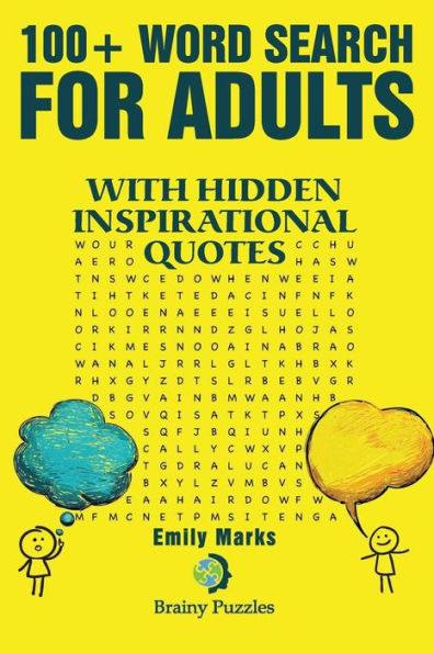 100+ Word Search For Adults: With Hidden Inspirational Quotes (Brainy Puzzles)