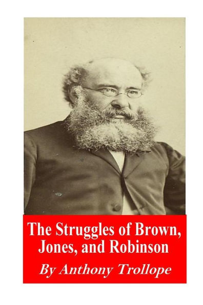 The Struggles Of Brown, Jones, And Robinson - 9781541034365