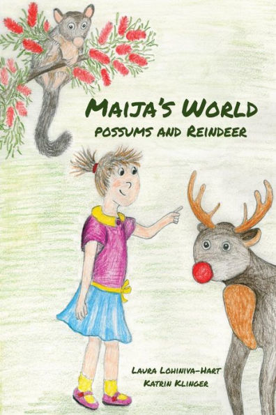 Maija's World: Possums And Reindeer
