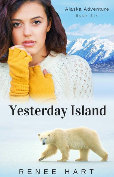 Yesterday Island (Alaska Adventure)