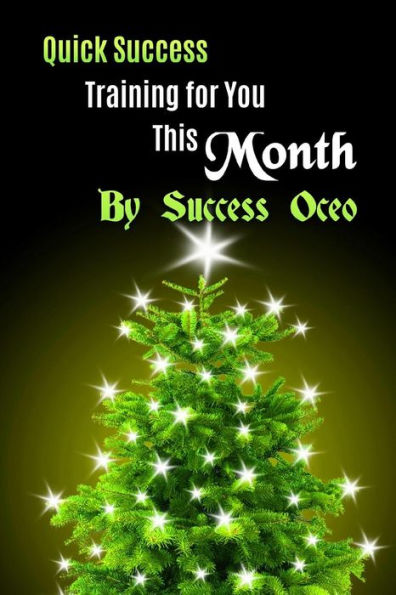 Quick Success Training For You This Month