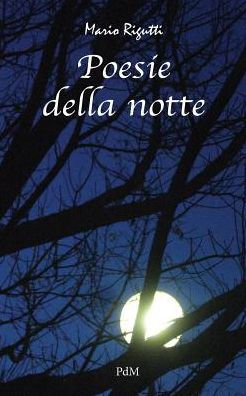 Poesie Della Notte (Italian Edition)