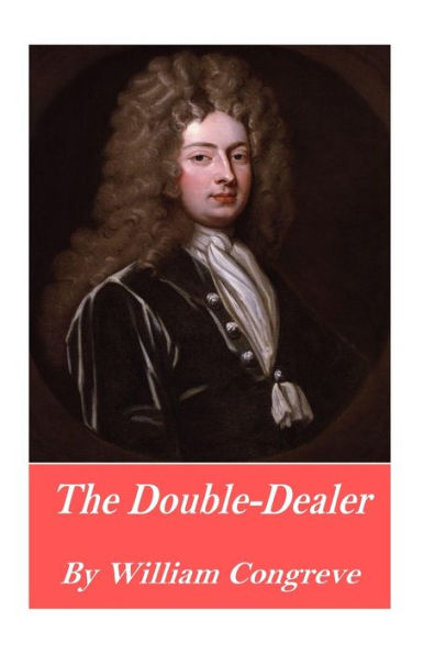 The Double-Dealer - 9781541056992