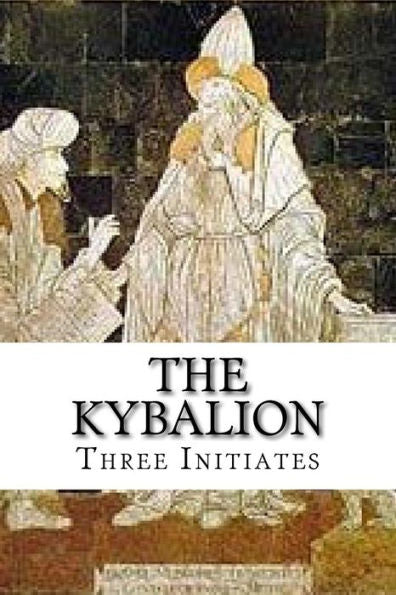 The Kybalion - 9781541061330