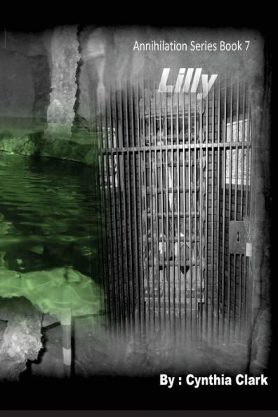 Lilly: Annihilation Series Book 7