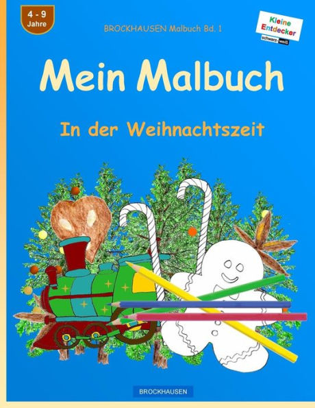 Brockhausen Malbuch Bd. 1 - Mein Malbuch: In Der Weihnachtszeit (German Edition)