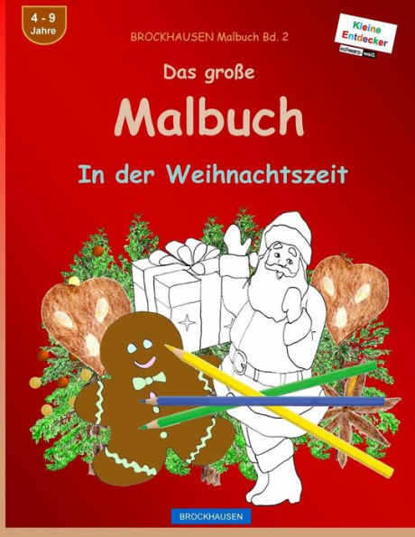 Brockhausen Malbuch Bd. 2 - Das GroBe Malbuch: In Der Weihnachtszeit (German Edition)