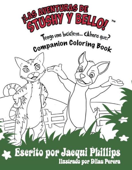 Ilas Aventuras De Stushy Y Bello!: "Tengo Una Bicicleta" Libro De Colorear: Colorea Mis Patas Felices Y Todo Lo Demas (Spanish Edition)