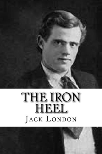 The Iron Heel - 9781541075665