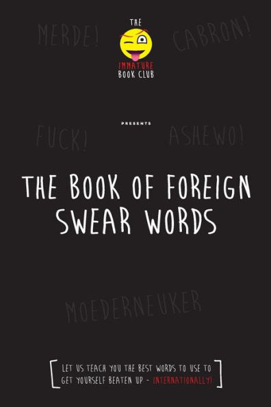 The Foreign Book Of Swear Words