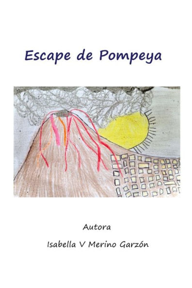Escape De Pompeya (Spanish Edition)