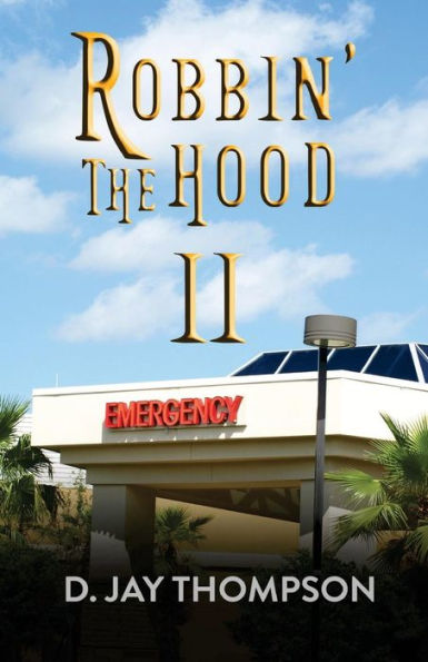 Robbin' The Hood Ii