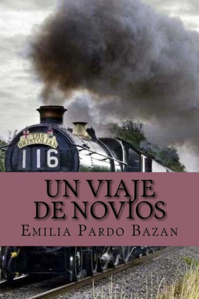 Un Viaje De Novios (Spanish Edition) - 9781541081703
