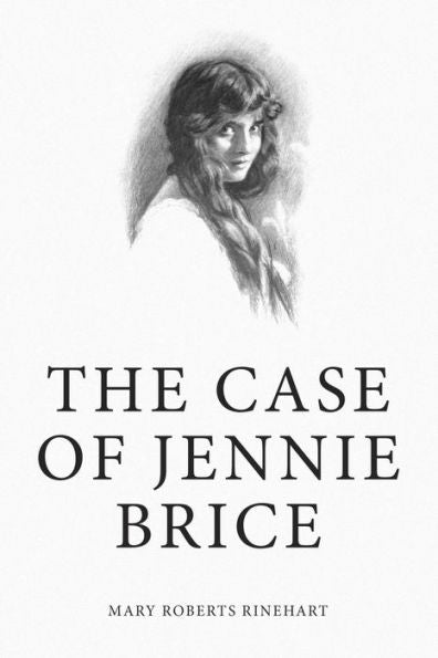 The Case Of Jennie Brice - 9781541086470