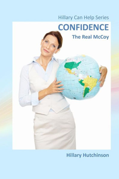 Confidence: The Real Mccoy (Hillary Can Help)