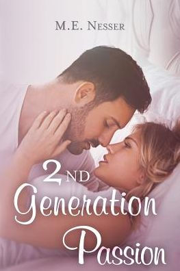 2Nd Generation Passion (A Promise Of Passion)
