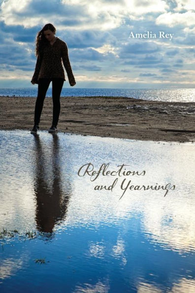 Reflections And Yearnings