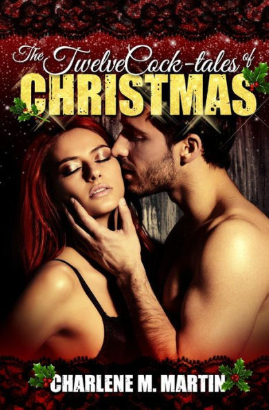 The Twelve Cock-Tales Of Christmas (Whiskey Collection)