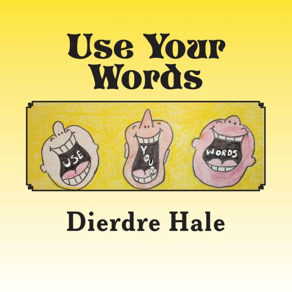 Use Your Words - 9781541100664