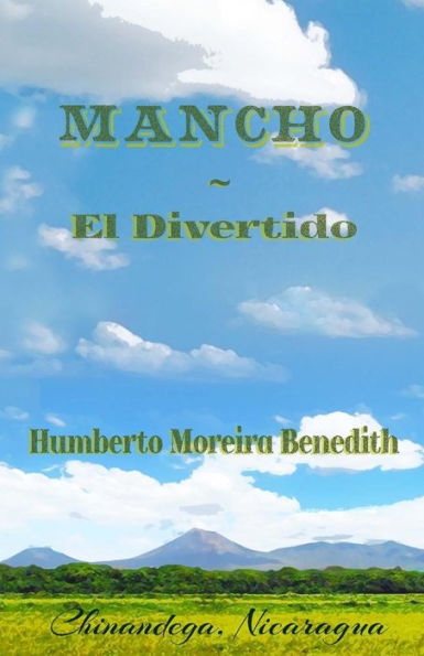 Mancho ~ El Divertido (Spanish Edition)