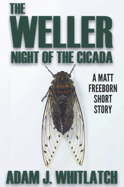 The Weller - Night Of The Cicada