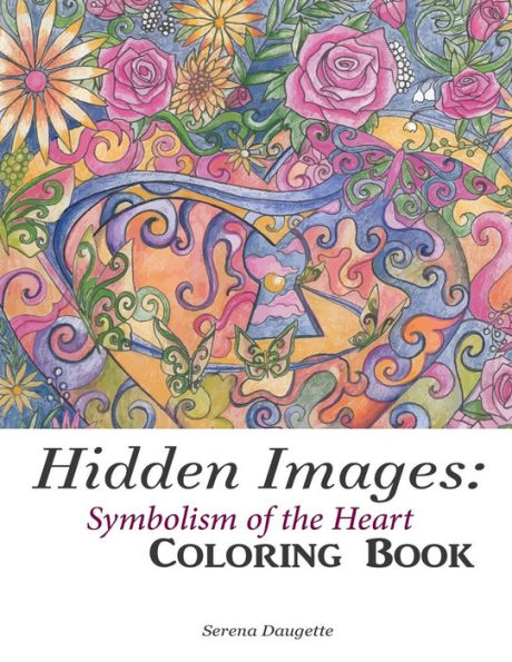 Hidden Images:: Symbolism Of The Heart Coloring Book