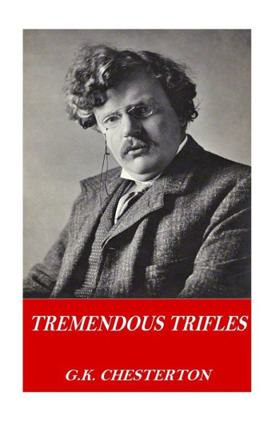 Tremendous Trifles - 9781541122765