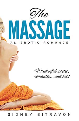 The Massage: An Erotic Romance (The Massage Series)