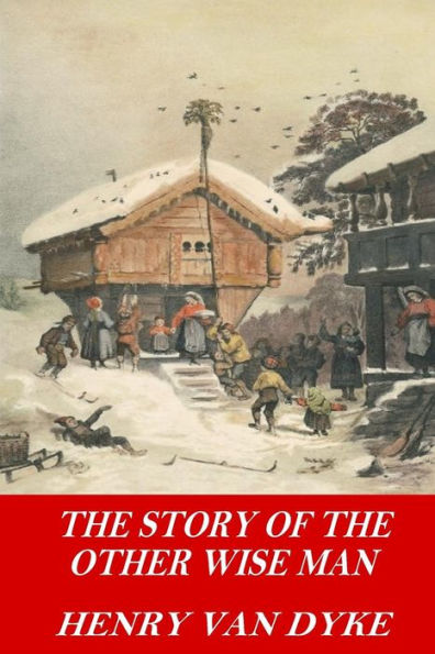 The Story Of The Other Wise Man - 9781541129894