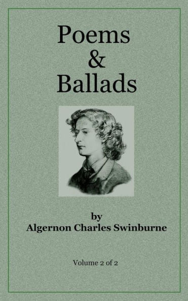 Poems & Ballads Of Swinburne V2