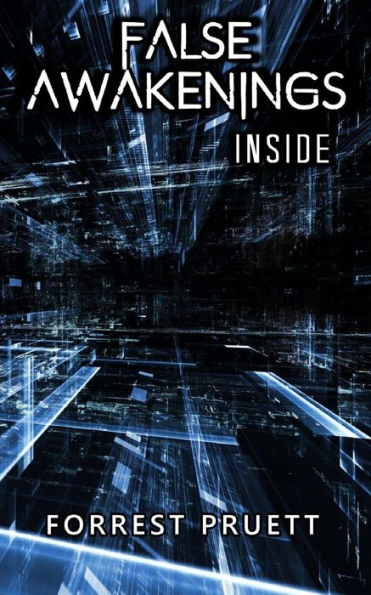 False Awakenings: Inside