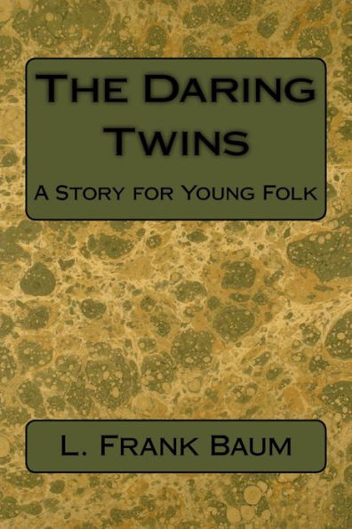 The Daring Twins - 9781541166769