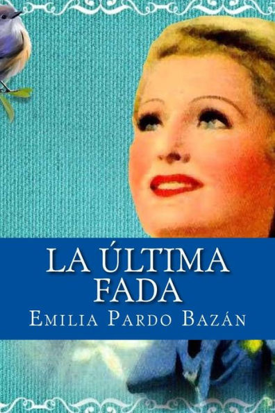 La ?ltima Fada (Spanish Edition) - 9781541200692