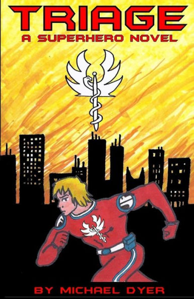 Triage: A Superhero Story (Justice Force)