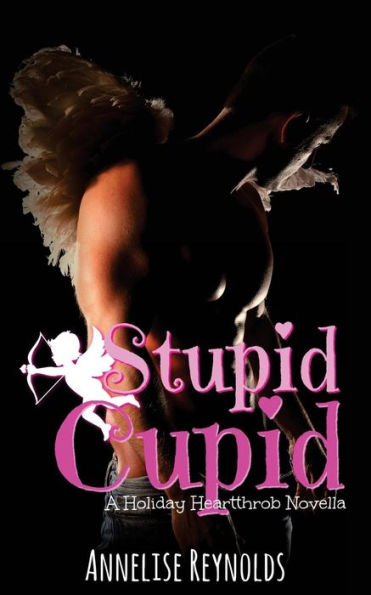 Stupid Cupid (Holiday Heartthrob Series)