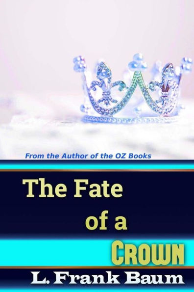 The Fate Of A Crown (Golden Classics)