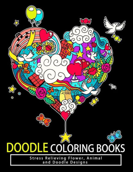 Doodle Coloring Books: Adult Coloring Books: Relax On An Intergalactic Journey Through The Universe And Cute Monster (Doodle Coloring Books For Adults)