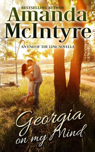 Georgia On My Mind: An End Of The Line Novella (The Kinnison Legacy)