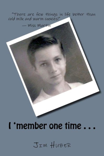 I 'Member One Time