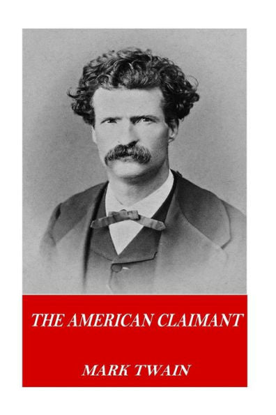 The American Claimant - 9781541237384