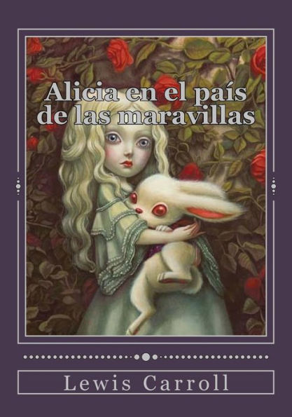 Alicia En El Pa?s De Las Maravillas (Spanish Edition) - 9781541251014