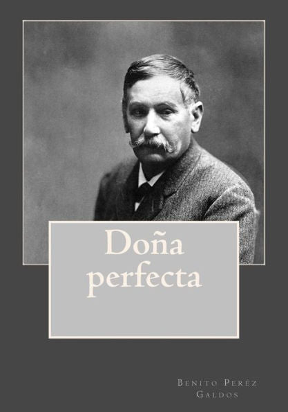 Doña Perfecta (Spanish Edition) - 9781541252691